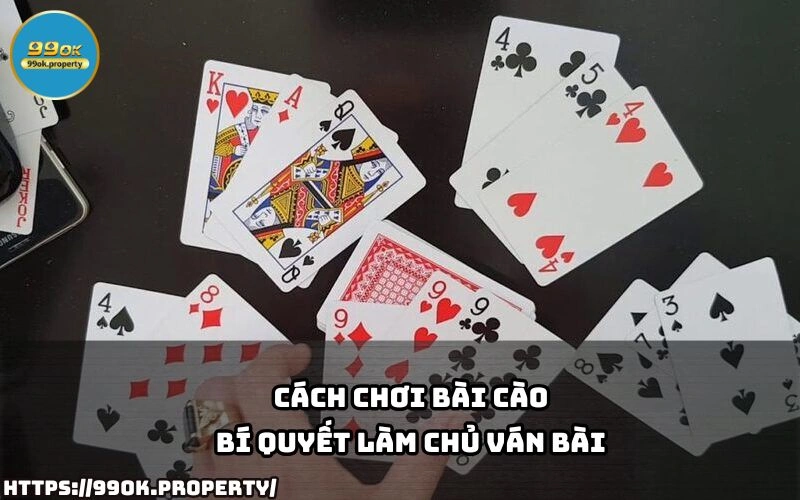 Cách Chơi Bài Cào - Bí Quyết Làm Chủ Ván Bài 11 cach choi bai cao