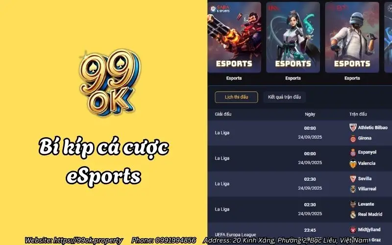 Esports 99OK - Sảnh cược thể thao điện tử uy tín & cuốn hút 3 Bí kíp cá cược eSports 99OK