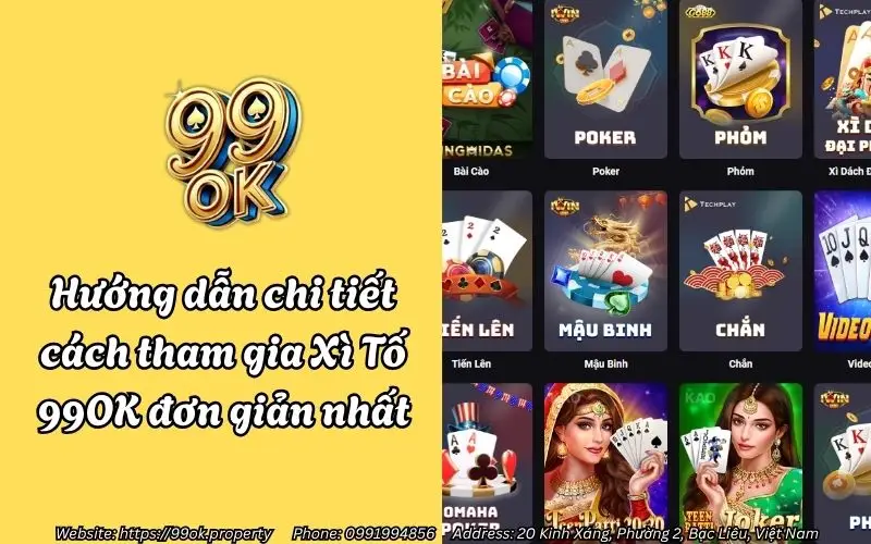 huong dan chi tiet cach tham gia xi to 99ok don gian nhat