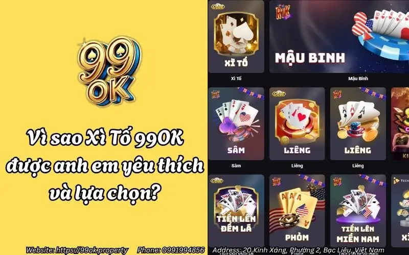 Vì sao Xì Tố 99OK được nhiều anh em bài thủ yêu thích và lựa chọn?