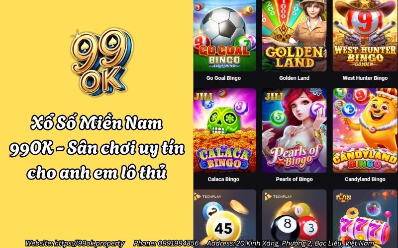 Xổ Số Miền Nam 99OK - Sân chơi uy tín cho anh em lô thủ 9 xo so mien nam 99ok